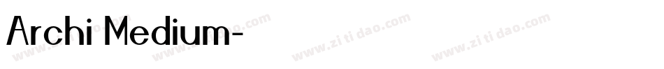 Archi Medium字体转换